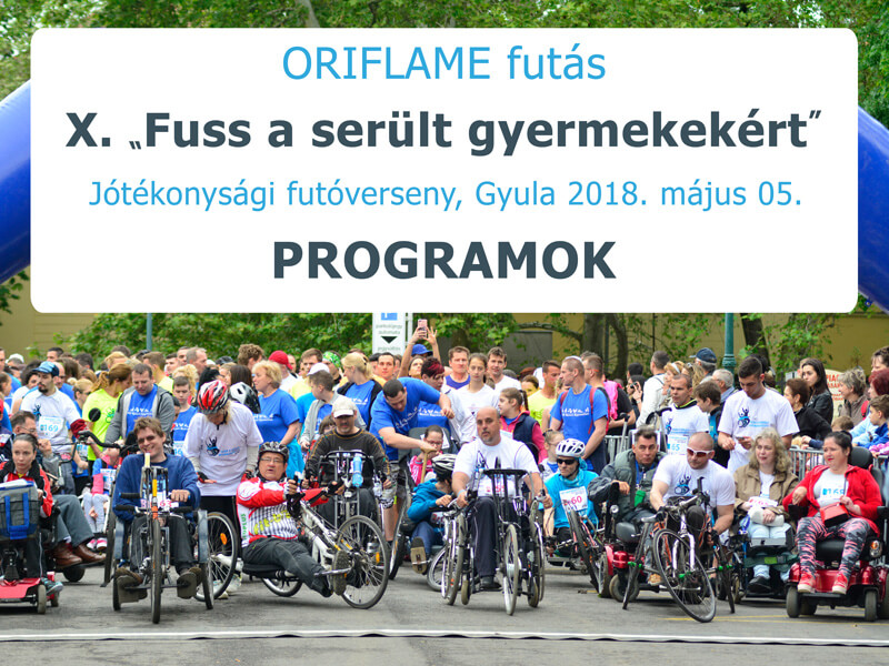 X. Oriflame futás - Fuss a sérült gyermekekért 2018.05.05.